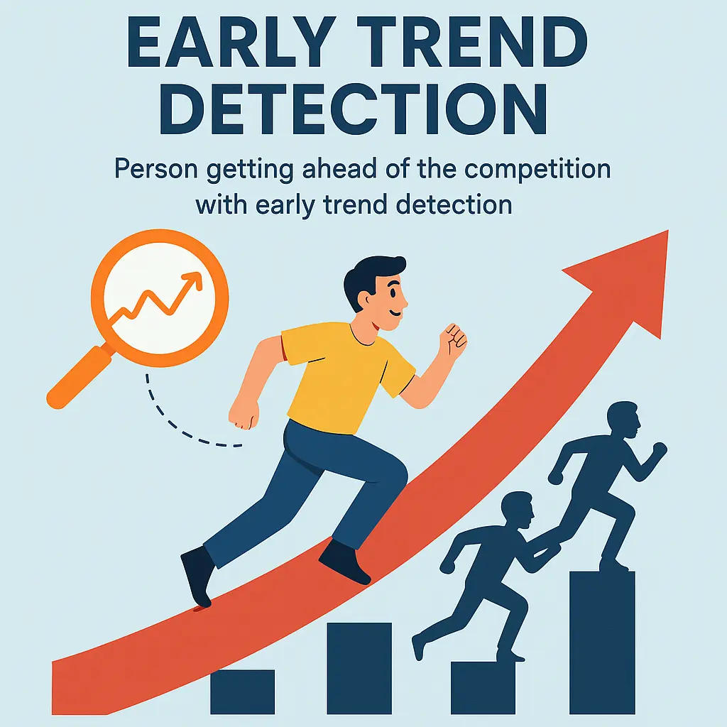 Person getting ahead of the competition with early trend detection